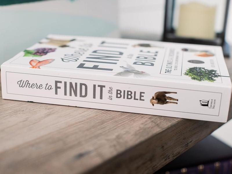Where to Find It in the Bible | A–Z Bible Topic Guide